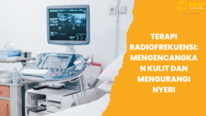 Apa-itu-Terapi-Radiofrekuensi